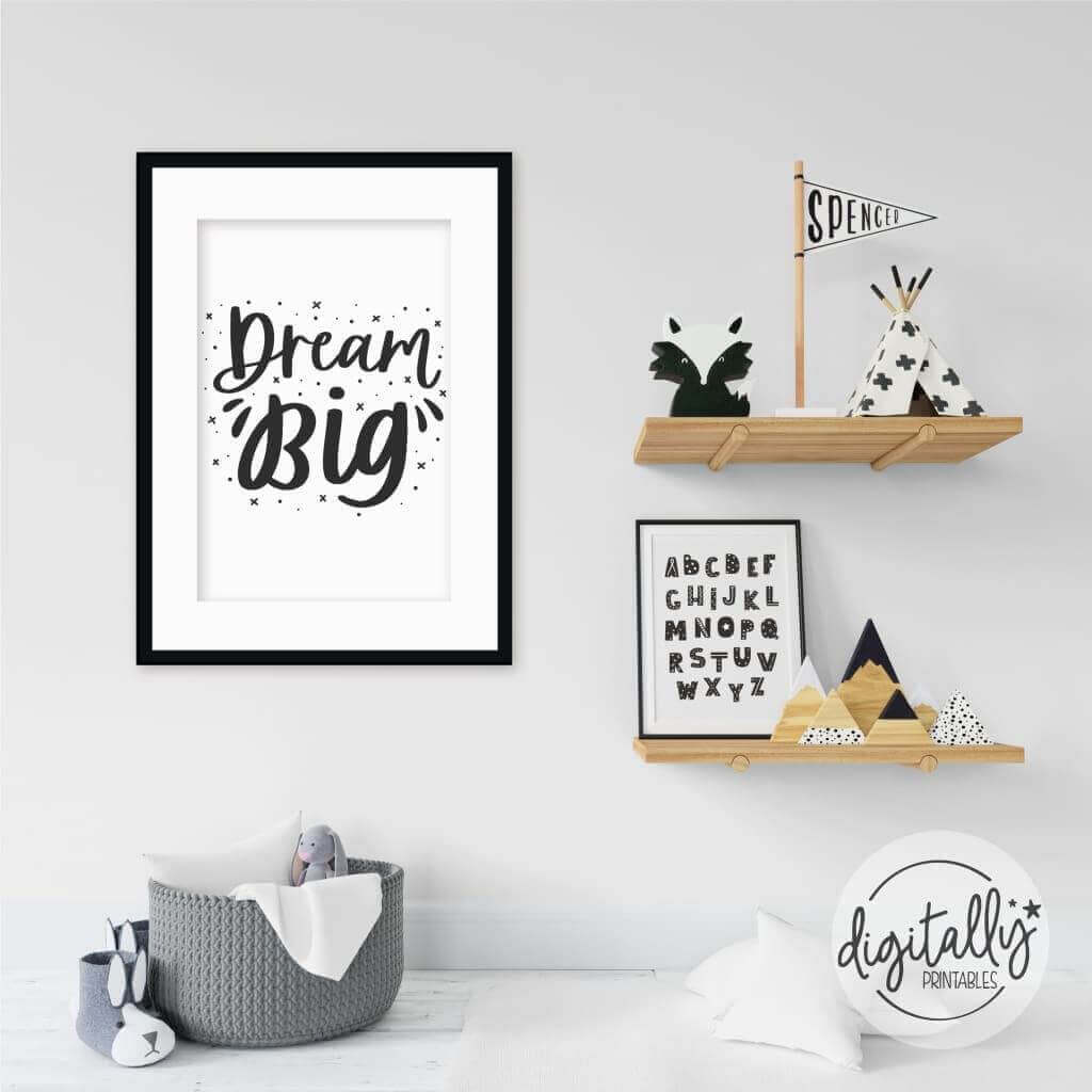 B&W Dream Big Print ★ Instant Download - Digitally Printables