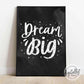 B&W Dream Big Print | Black Watercolor ★ Instant Download - Digitally Printables